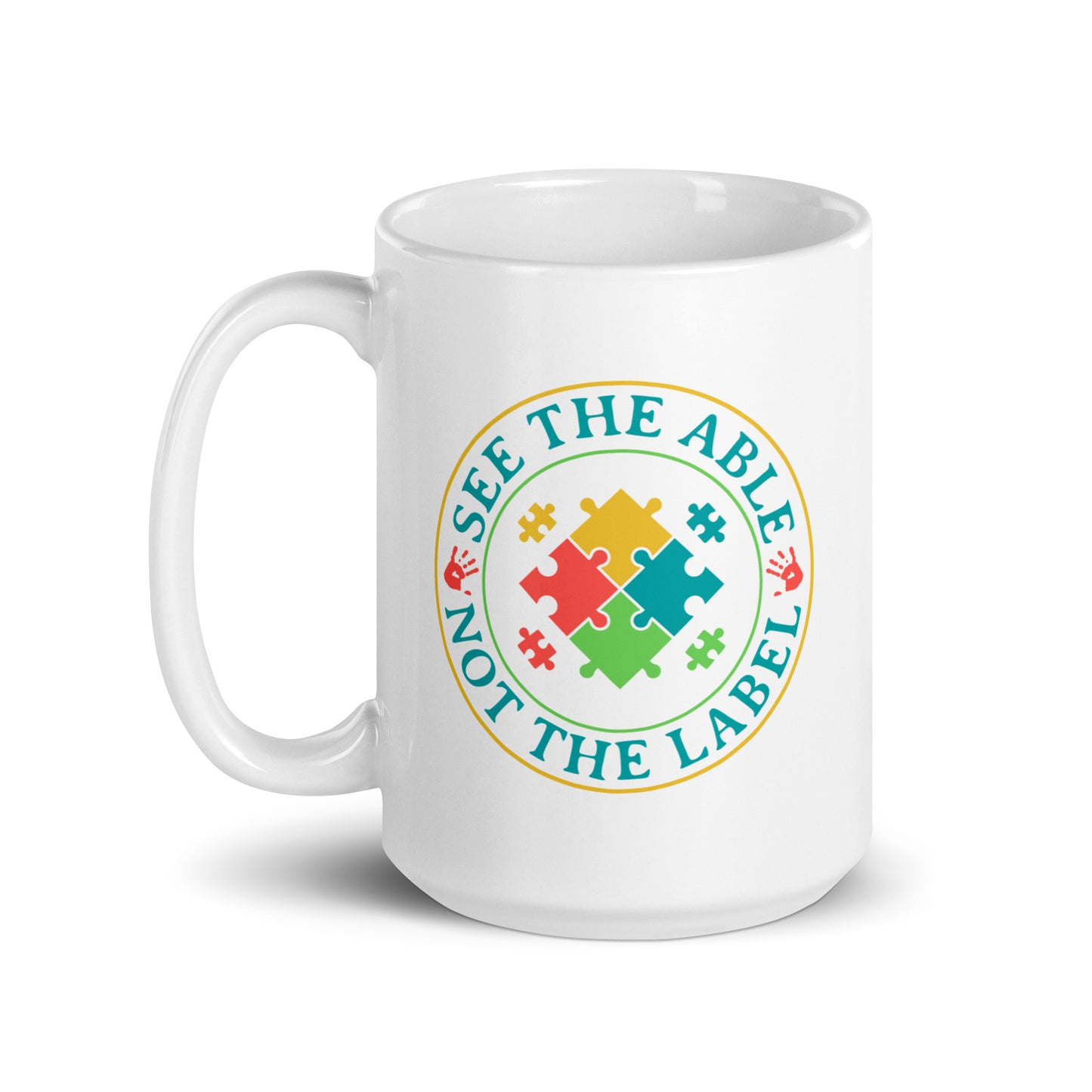 See The Able Not The Label Autism Acceptance Ceramic Coffee Mug