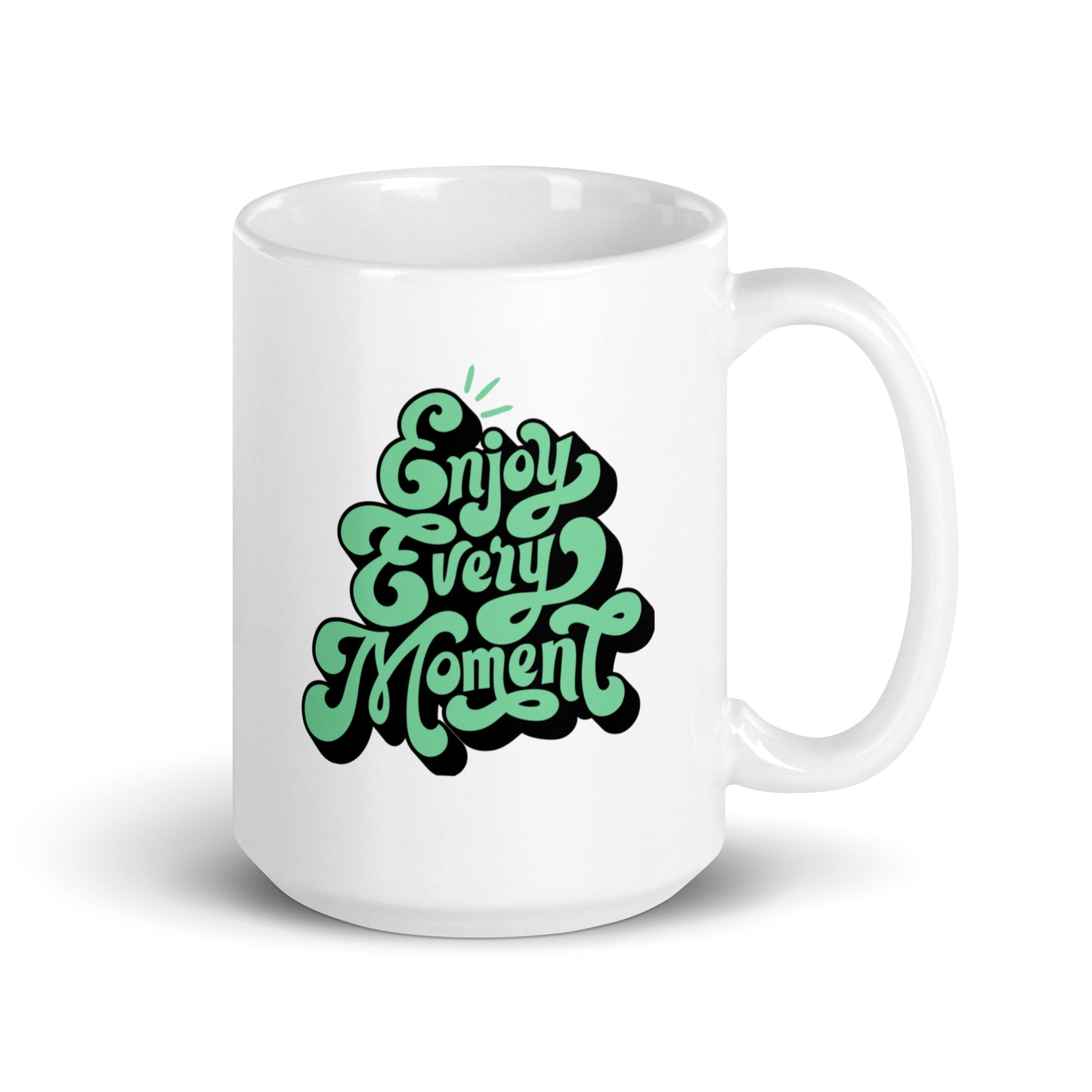 Enjoy Every Moment White Ceramic Coffee Mug