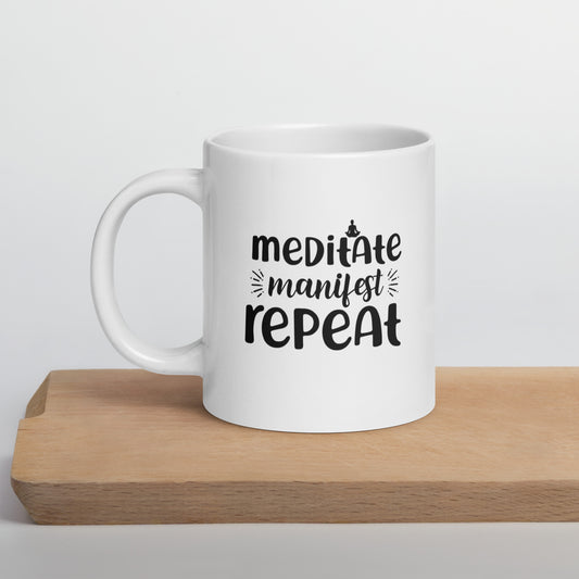 Meditate Manifest Repeat White Ceramic Coffee Mug