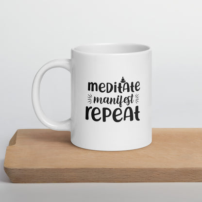 Meditate Manifest Repeat White Ceramic Coffee Mug