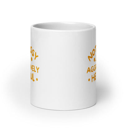 Not Bossy, Just Aggressively Helpful White Ceramic Coffee Mug