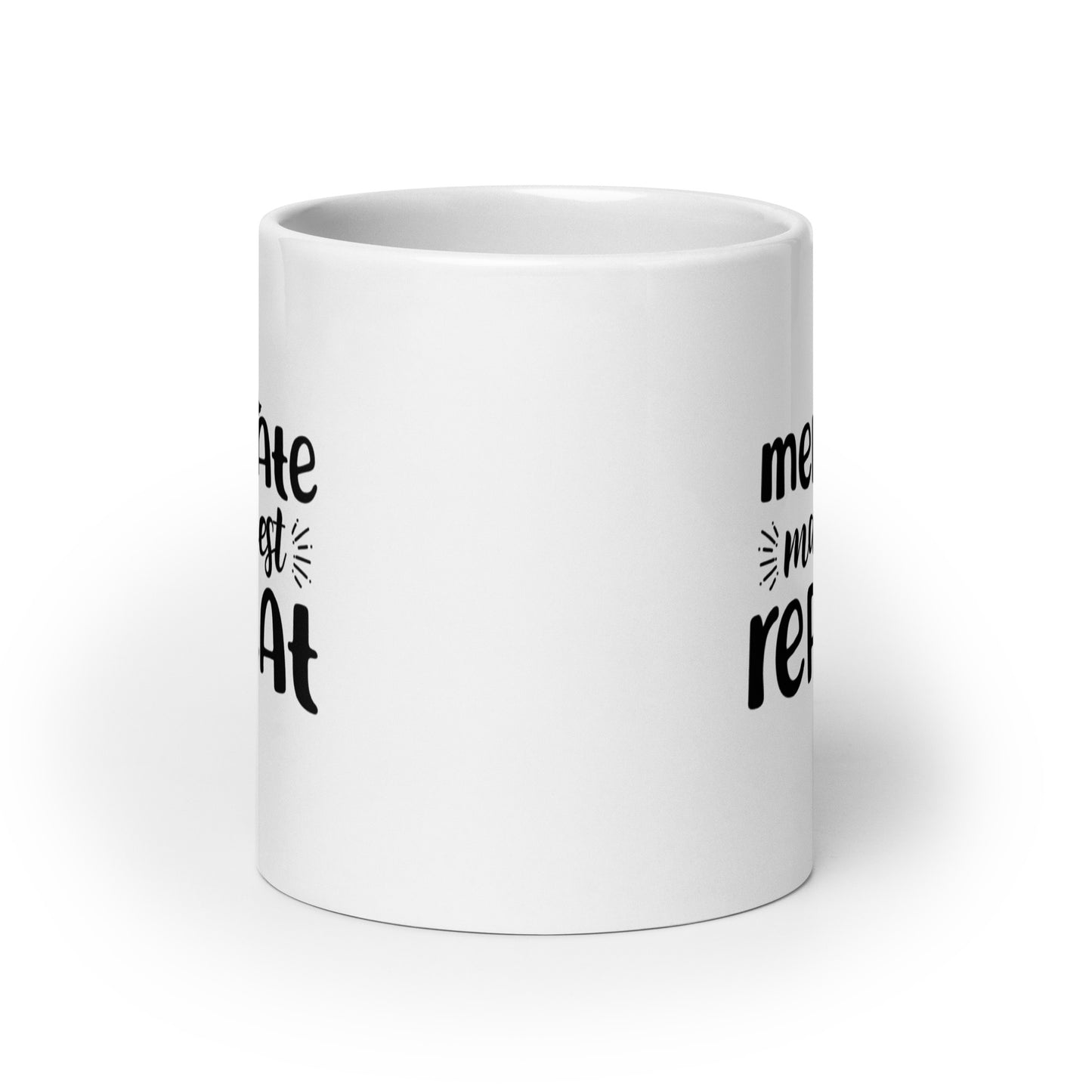 Meditate Manifest Repeat White Ceramic Coffee Mug