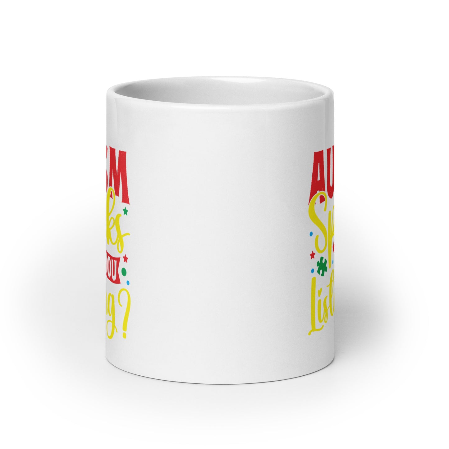 Autism Speaks Are You Listening Ceramic Coffee Mug