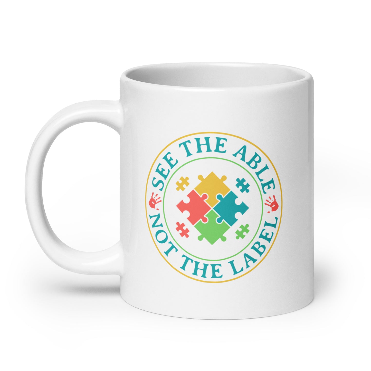 See The Able Not The Label Autism Acceptance Ceramic Coffee Mug