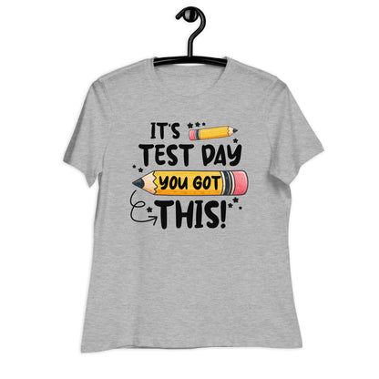 It's Test Day You Got This Teacher's Bella Canvas Relaxed Women's T-Shirt