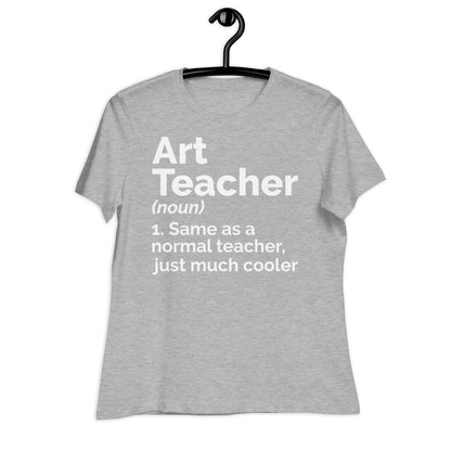 Art Teacher Funny Definition Bella Canvas Relaxed Women's T-Shirt