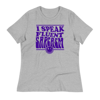 I Speak Fluent Sarcasm Bella Canvas Relaxed Women's T-Shirt