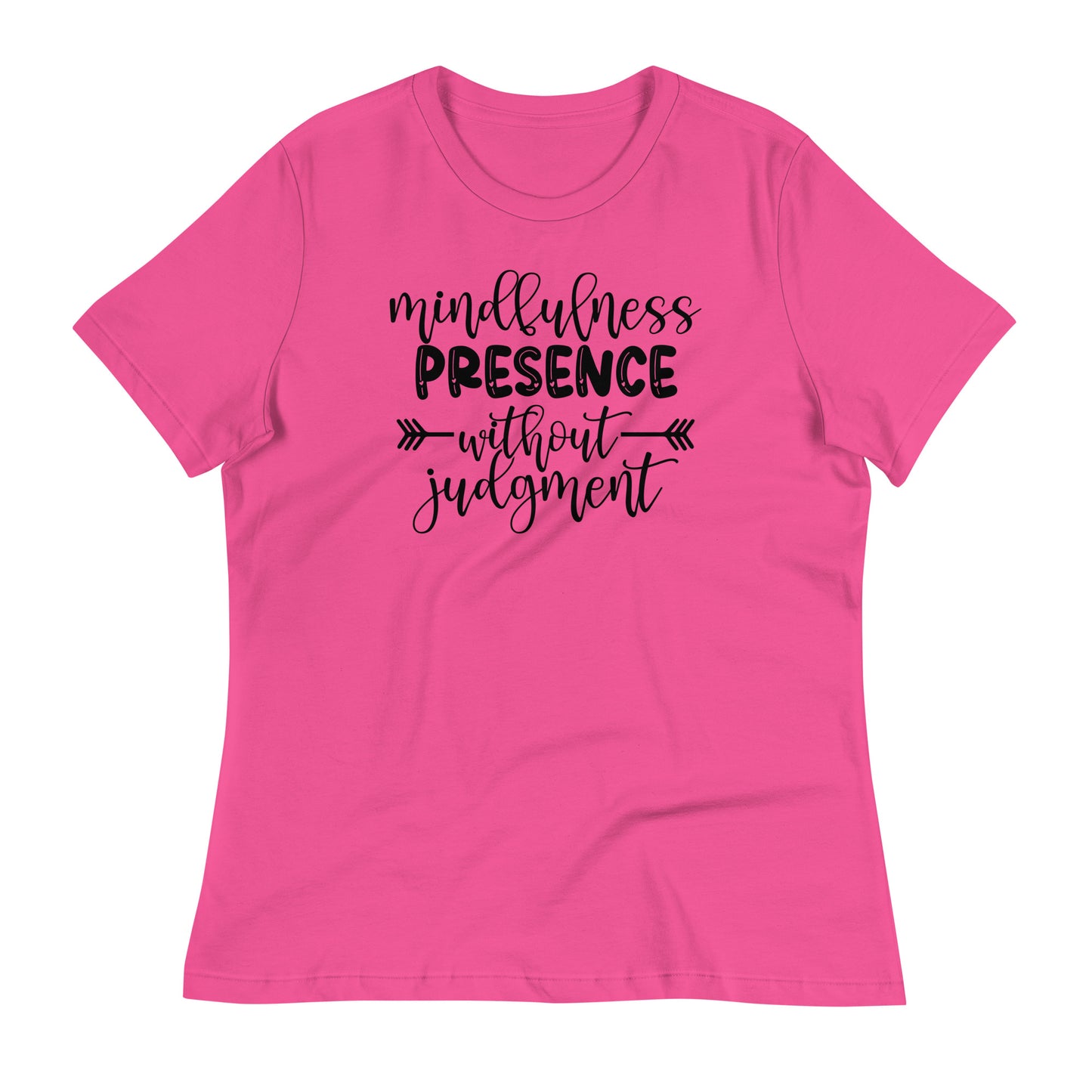 Mindfulness Presence without Judgement Bella Canvas Relaxed Women's T-Shirt