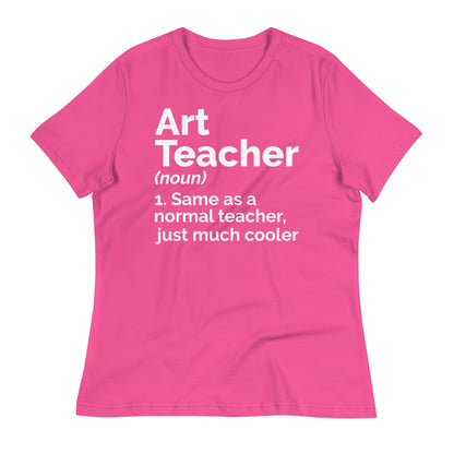 Art Teacher Funny Definition Bella Canvas Relaxed Women's T-Shirt