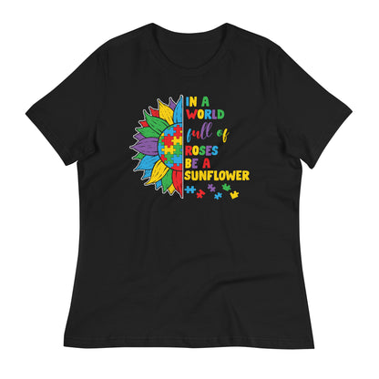 In a World Full of Roses Be a Sunflower Canvas Relaxed Women's T-Shirt