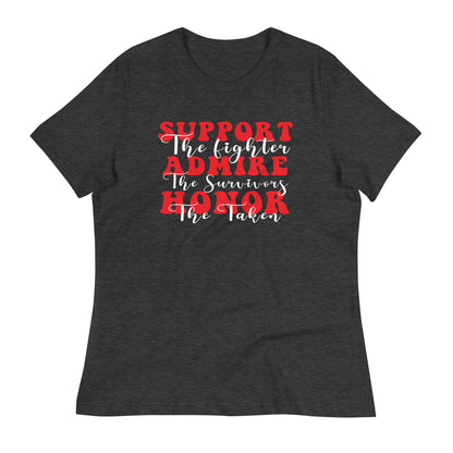 Support Admire Honor Heart Disease Awareness Bella Canvas Relaxed Women's T-Shirt