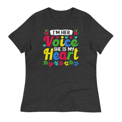 I'm Her Voice, She is My Heart Bella Canvas Relaxed Women's T-Shirt