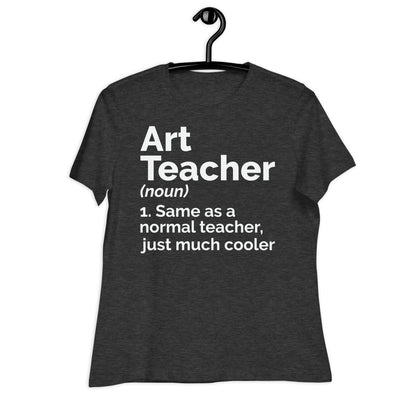 Art Teacher Funny Definition Bella Canvas Relaxed Women's T-Shirt