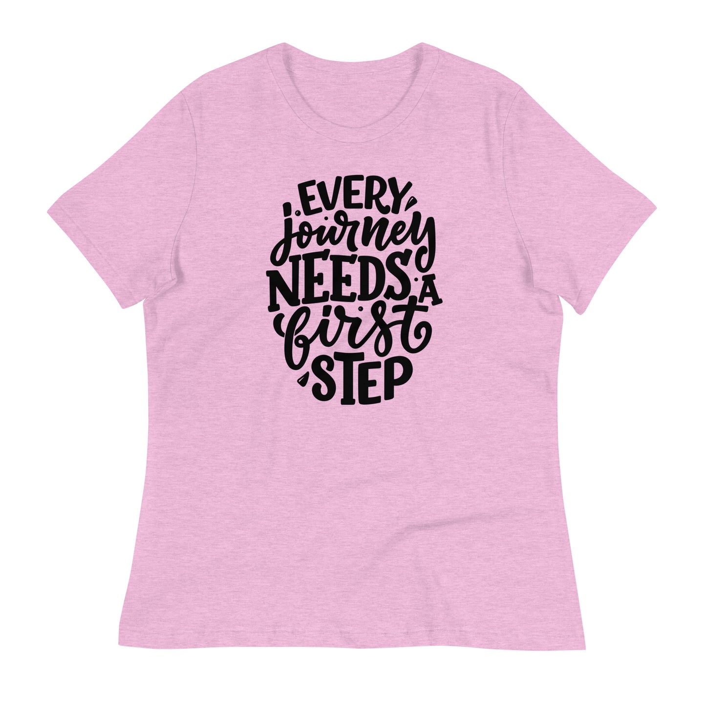 Every Journey Needs a First Step Bella Canvas Relaxed Women's T-Shirt