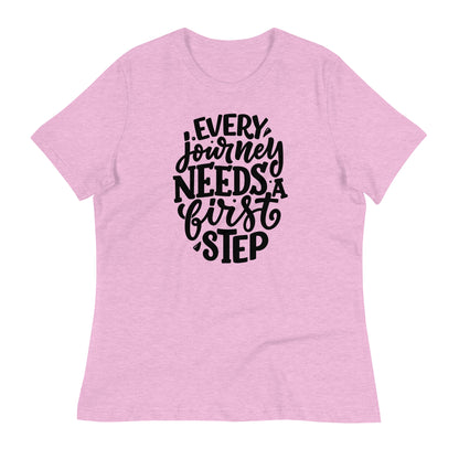 Every Journey Needs a First Step Bella Canvas Relaxed Women's T-Shirt