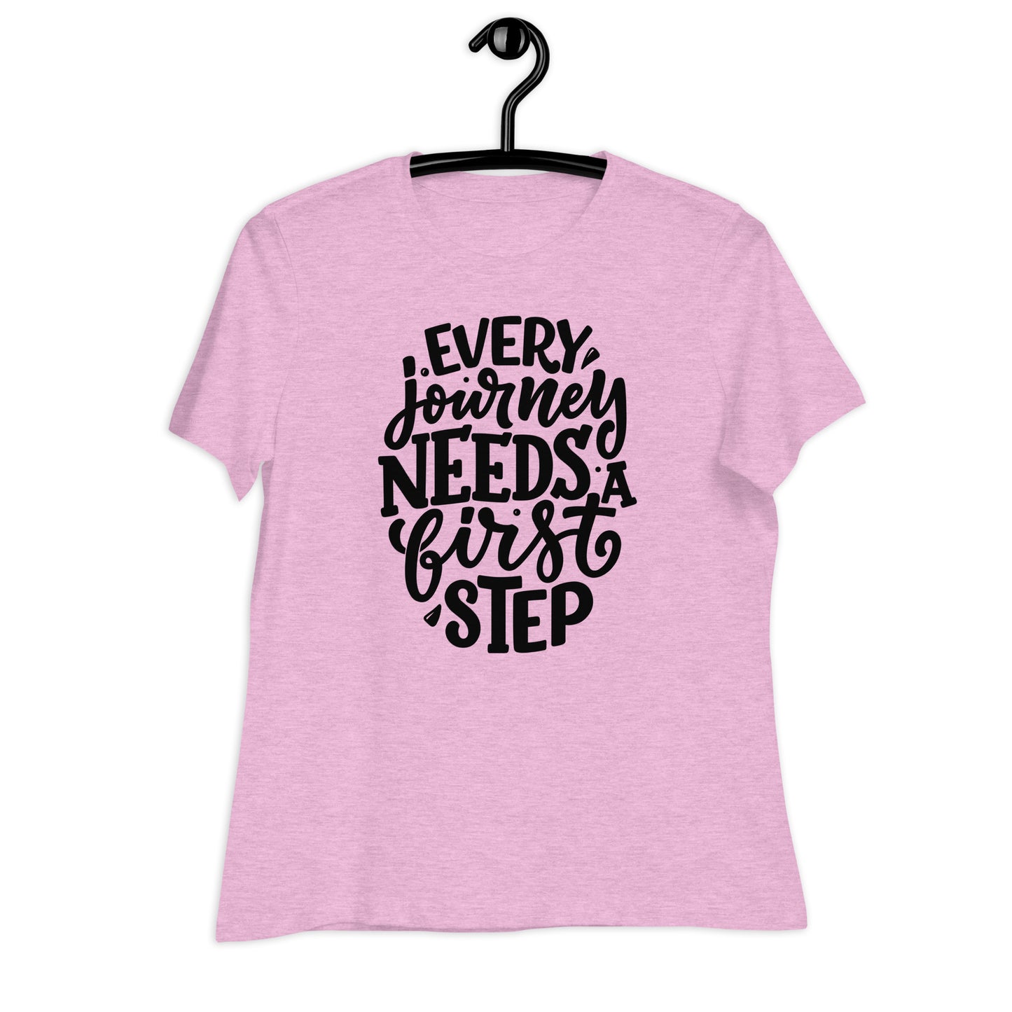 Every Journey Needs a First Step Bella Canvas Relaxed Women's T-Shirt