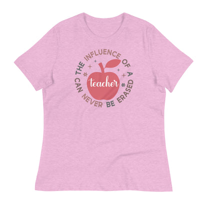 The Influence of a Teacher Can Never Be Erased Bella Canvas Relaxed Women's T-Shirt