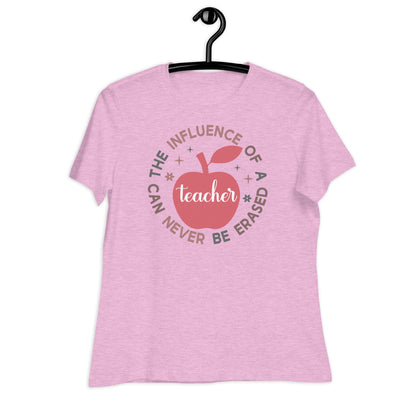 The Influence of a Teacher Can Never Be Erased Bella Canvas Relaxed Women's T-Shirt