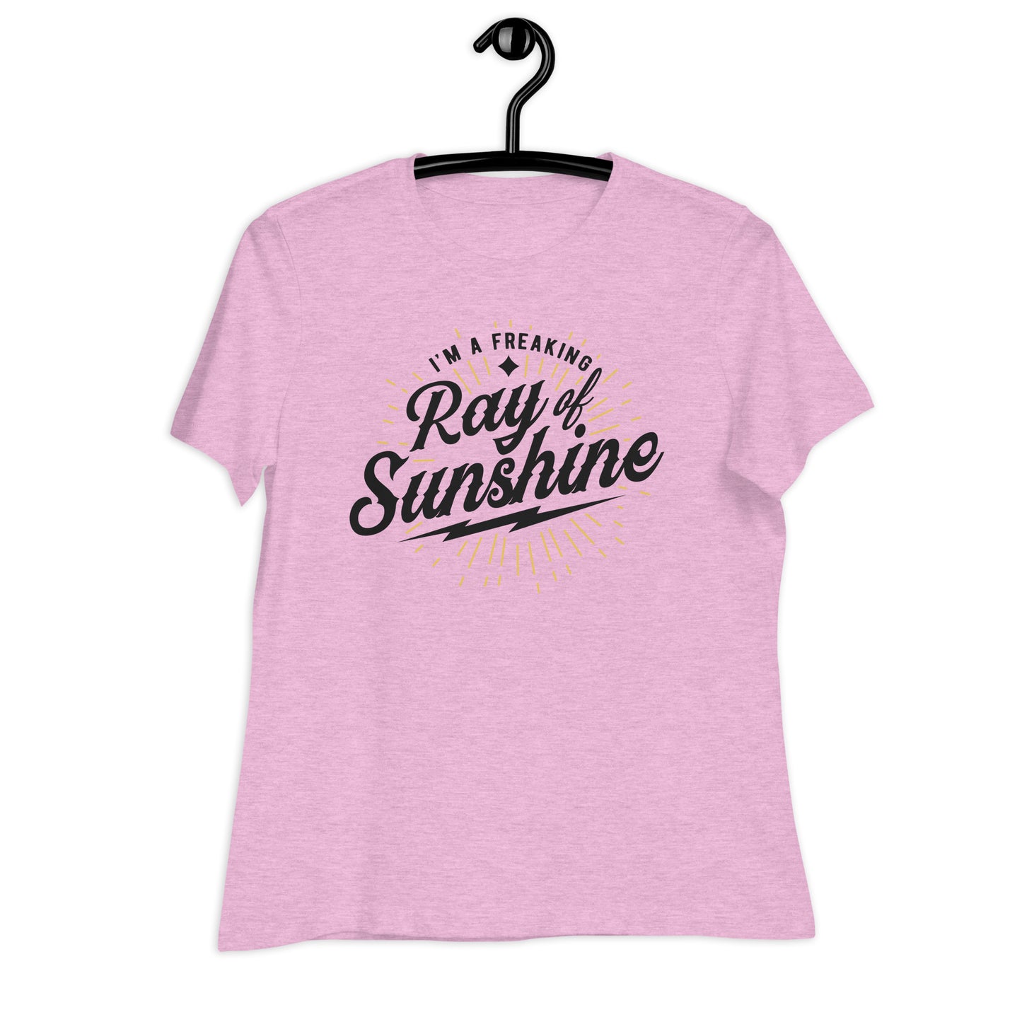 I'm a Freaking Ray of Sunshine Bella Canvas Relaxed Women's T-Shirt