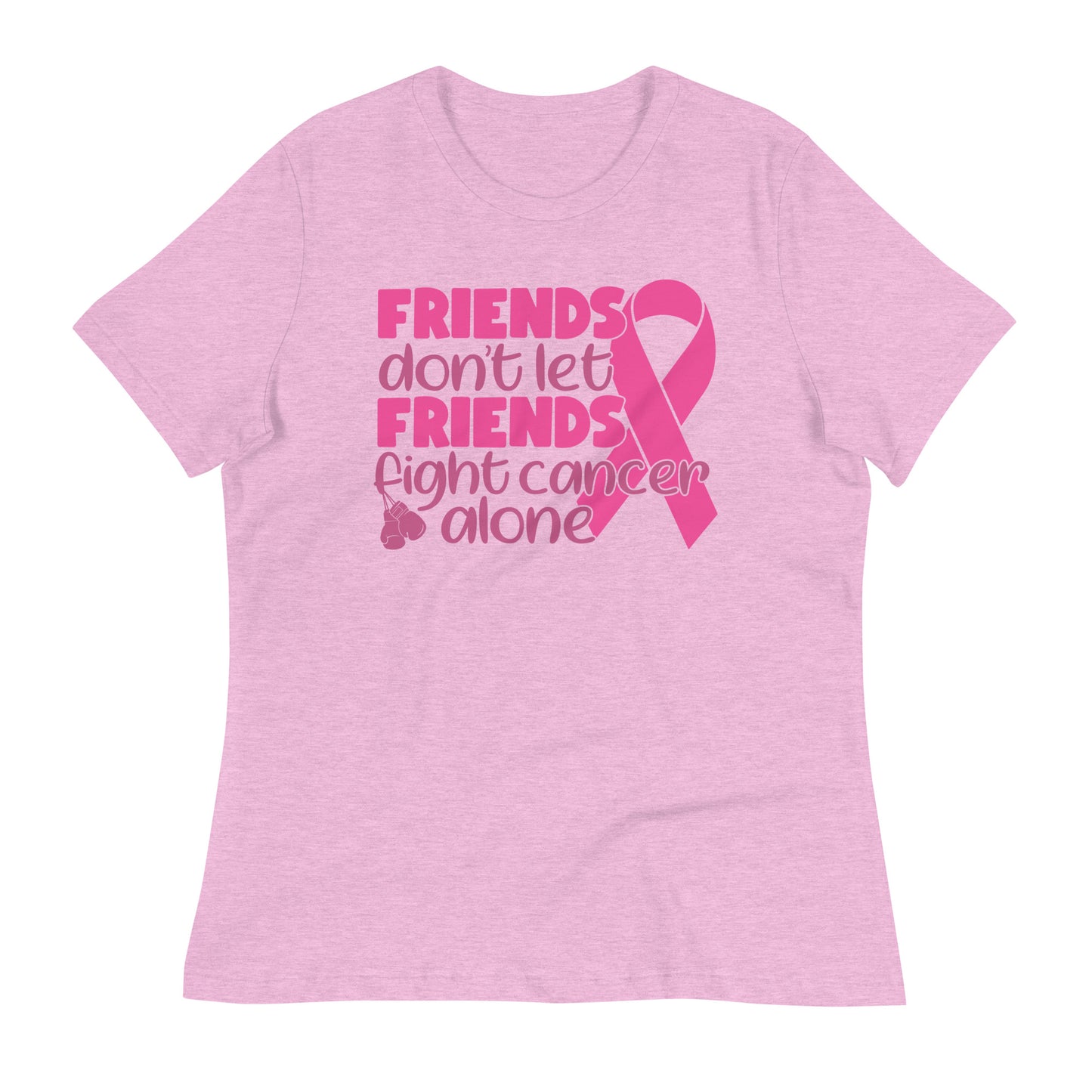 Friends Don't Let Friends Fight Cancer Alone Bella Canvas Relaxed Women's T-Shirt