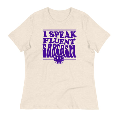 I Speak Fluent Sarcasm Bella Canvas Relaxed Women's T-Shirt