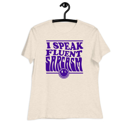 I Speak Fluent Sarcasm Bella Canvas Relaxed Women's T-Shirt