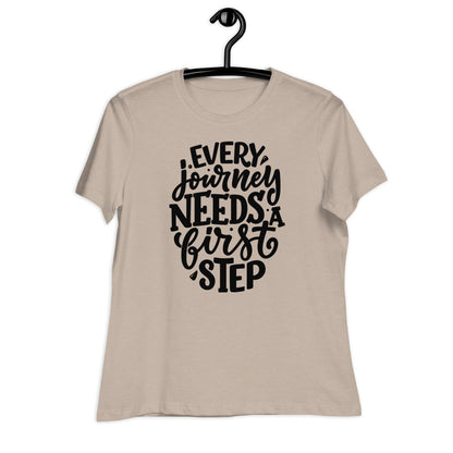 Every Journey Needs a First Step Bella Canvas Relaxed Women's T-Shirt