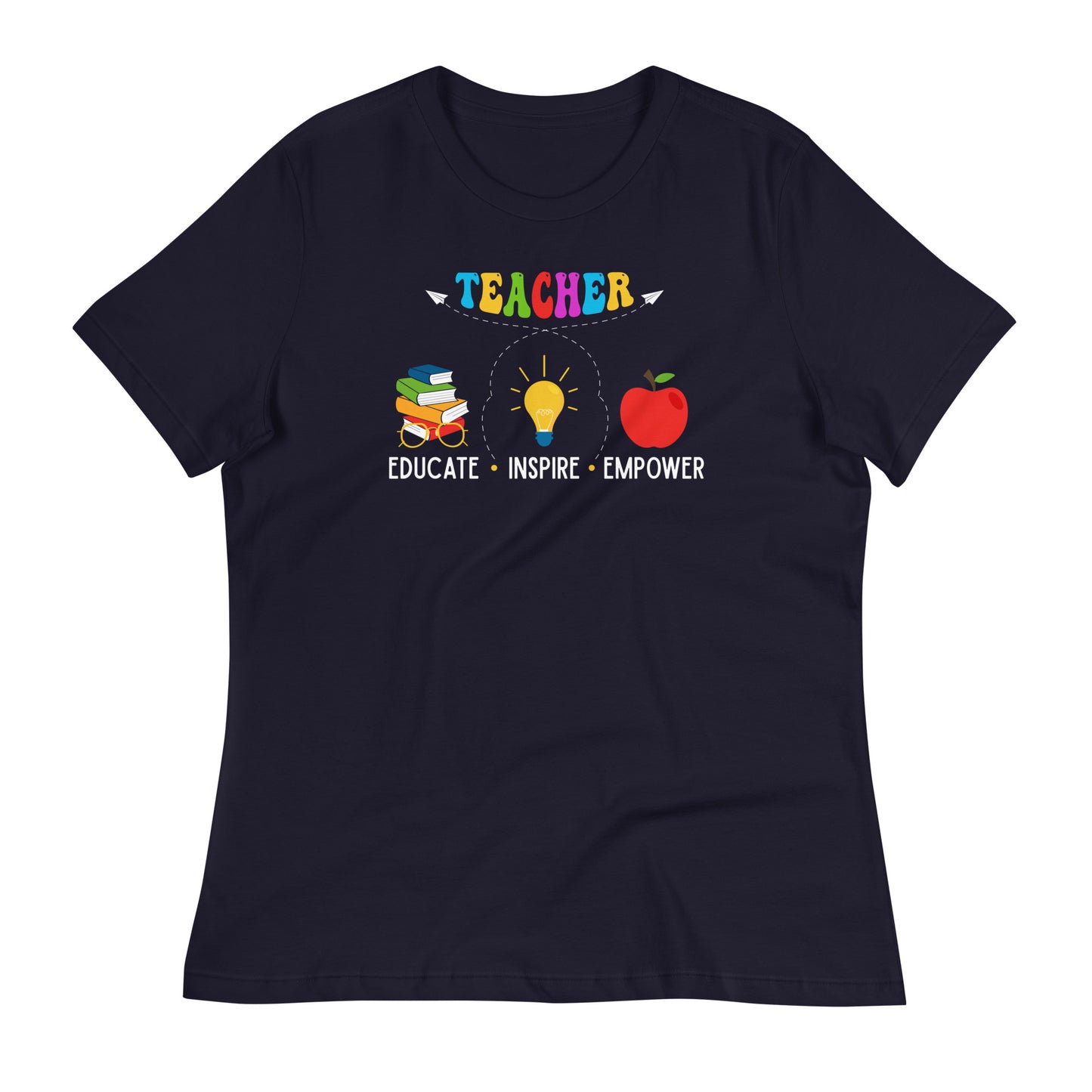 Educate Inspire Empower Teacher Bella Canvas Relaxed Women's T-Shirt