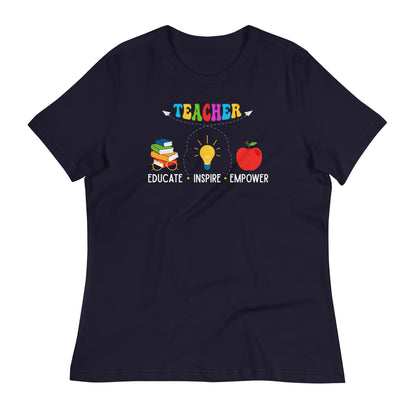 Educate Inspire Empower Teacher Bella Canvas Relaxed Women's T-Shirt