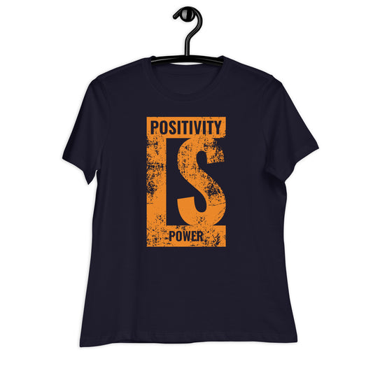 Positivity is Power Bella Canvas Relaxed Women's T-Shirt
