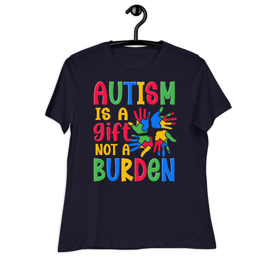 Autism is a Gift Not a Burden Bella Canvas Relaxed Women's T-Shirt