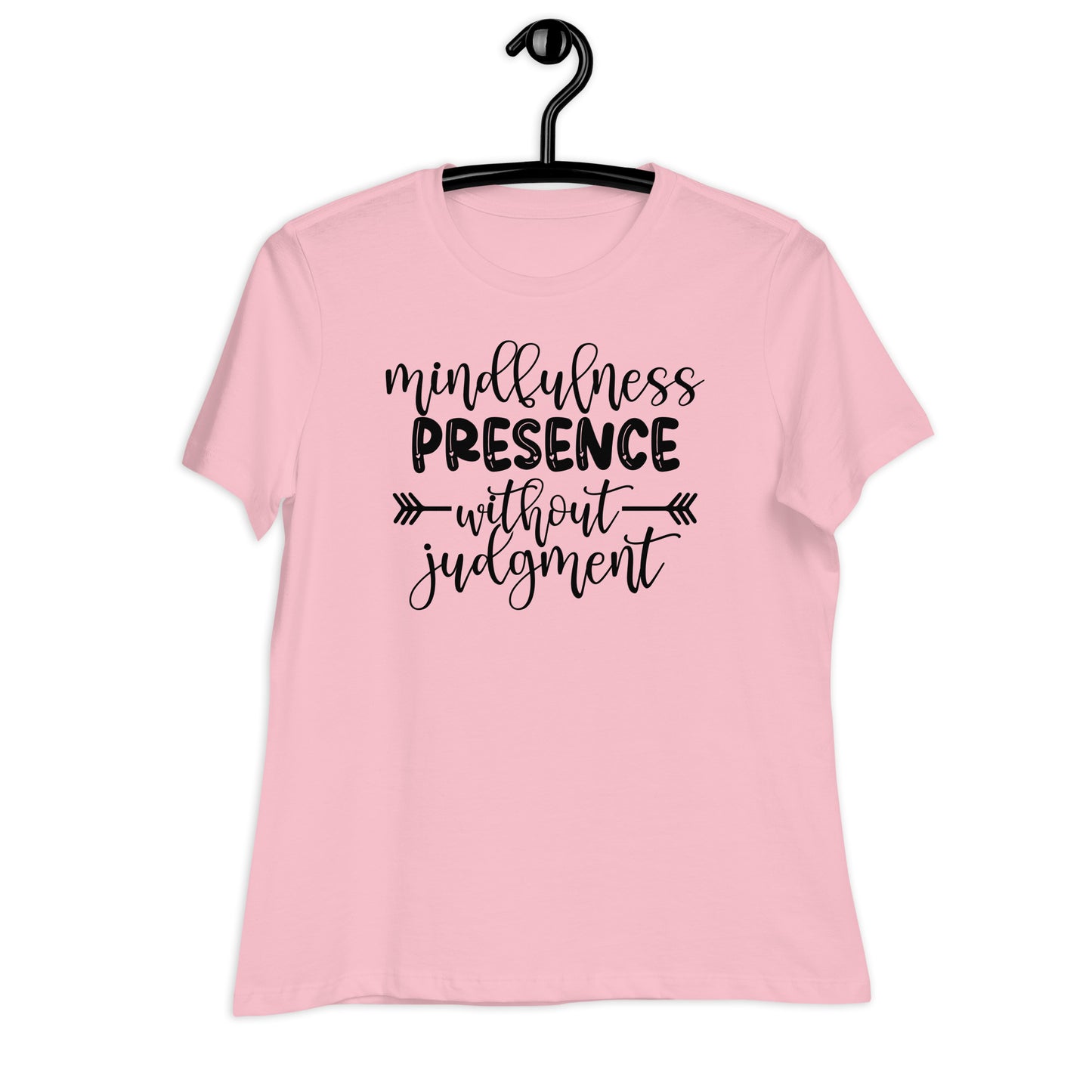 Mindfulness Presence without Judgement Bella Canvas Relaxed Women's T-Shirt