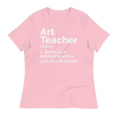 Art Teacher Funny Definition Bella Canvas Relaxed Women's T-Shirt