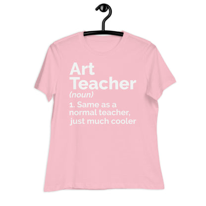 Art Teacher Funny Definition Bella Canvas Relaxed Women's T-Shirt