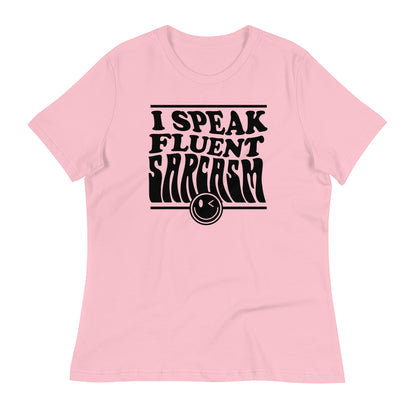 I Speak Fluent Sarcasm Bella Canvas Relaxed Women's T-Shirt