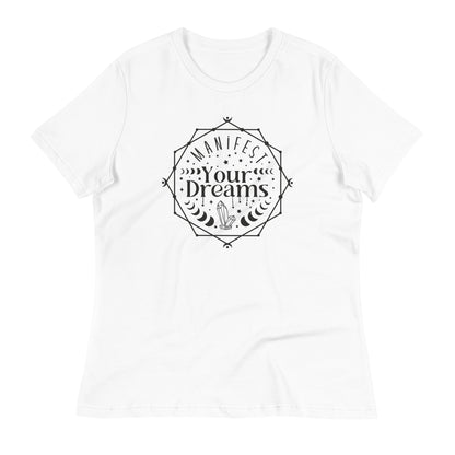 Manifest Your Dreams Bella Canvas Relaxed Women's T-Shirt