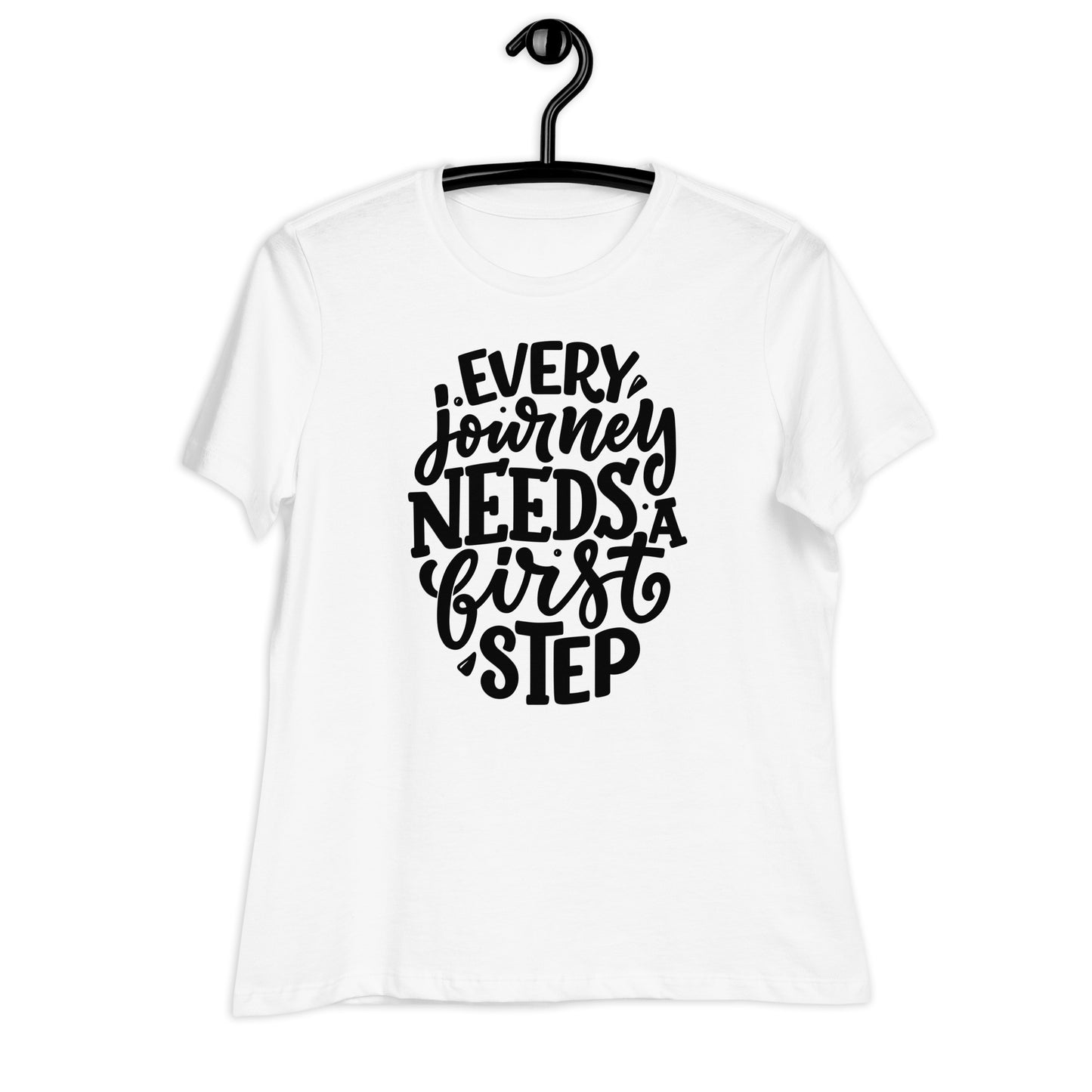 Every Journey Needs a First Step Bella Canvas Relaxed Women's T-Shirt