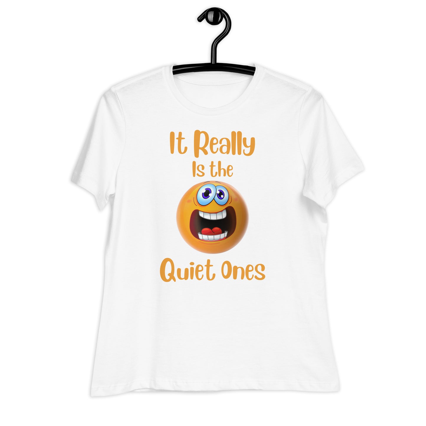 It Really is the Quiet Ones Bella Canvas Relaxed Women's T-Shirt