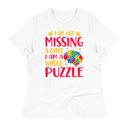 I'm Not Missing a Piece I'm a Whole Puzzle Bella Canvas Relaxed Women's T-Shirt