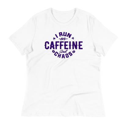 I Run on Caffeine and Chaos Bella Canvas Relaxed Women's T-Shirt
