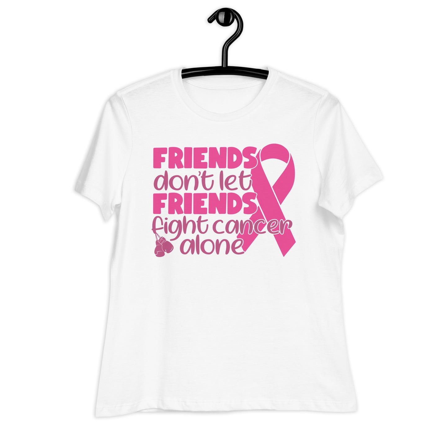 Friends Don't Let Friends Fight Cancer Alone Bella Canvas Relaxed Women's T-Shirt