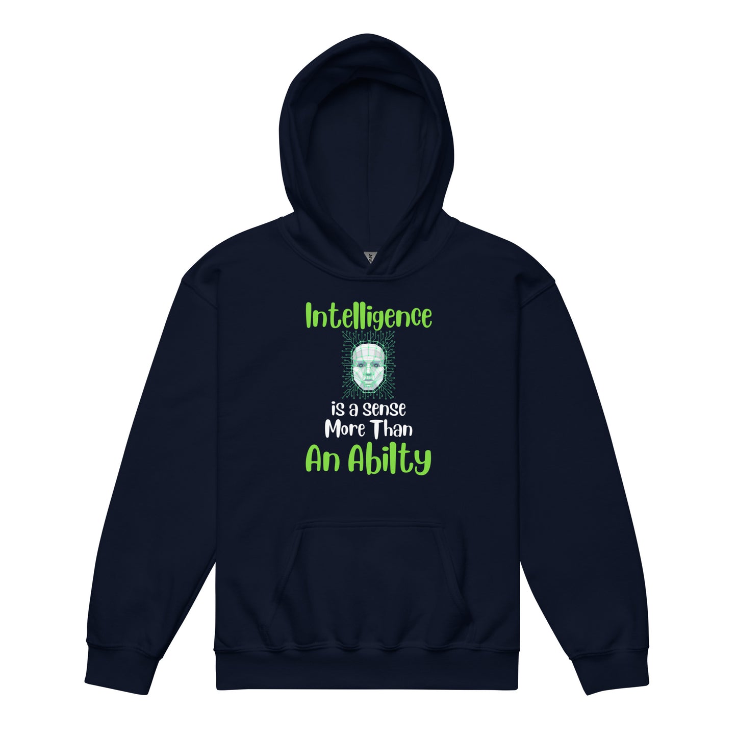Intelligence is a Sense More Than an Ability Classic Gildan Youth Hoodie