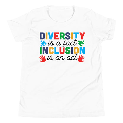 Diversity is a Fact Inclusion is an Act Autism Acceptance Quality Cotton Bella Canvas Youth T-Shirt